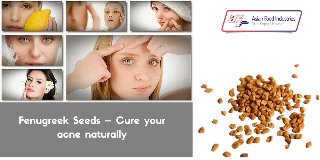 Fenugreek Seeds India – Cure Your Acne Naturally