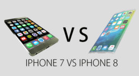 All about iPhone 7S and iPhone 8
